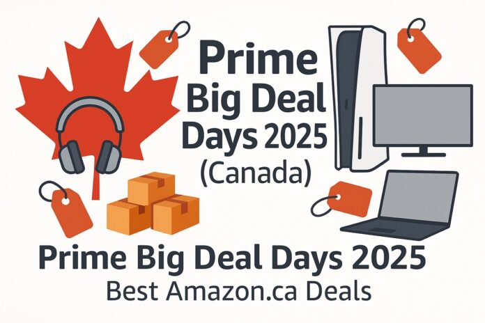 Prime Big Deal Days Deals in Canada