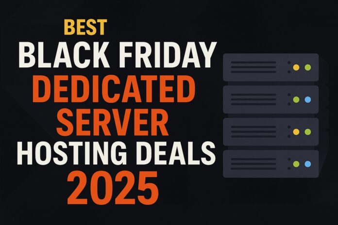 Best Black Friday Dedicated Server Hosting Deals