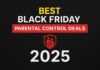 Best Black Friday Parental Control Deals