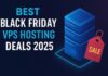 Best Black Friday and Cyber Monday VPS Hosting Deals
